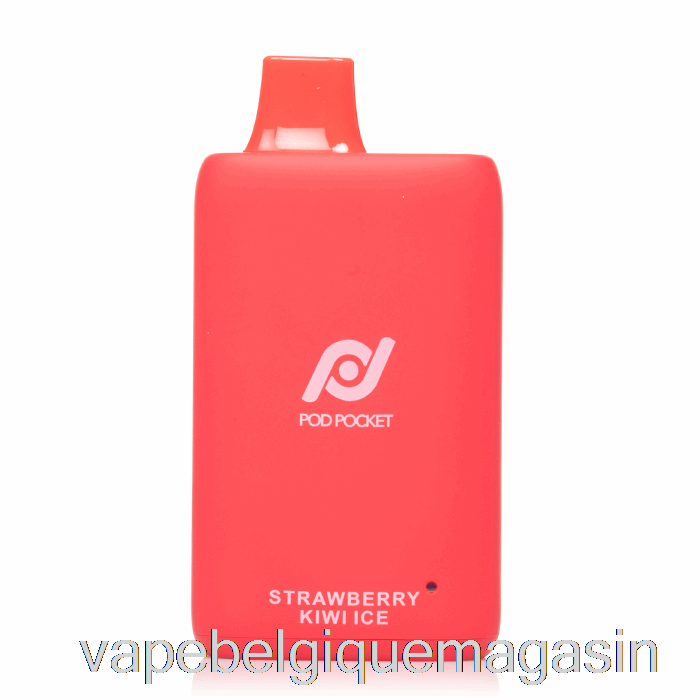 Vape Belgique Pod Pocket 7500 Jetable Fraise Kiwi Glace